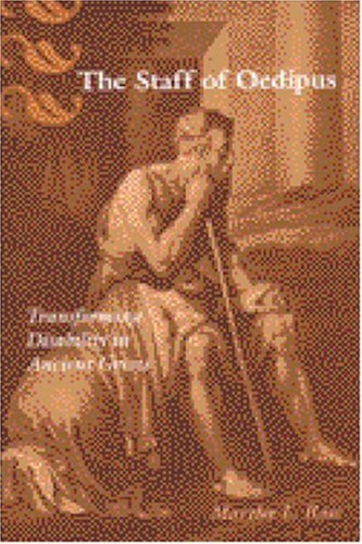 The Staff of Oedipus: Transforming Disability in Ancient Greece