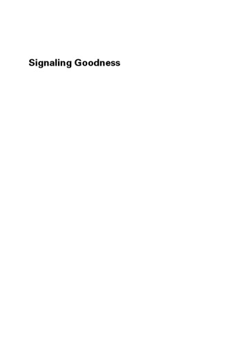 Signaling Goodness: Social Rules and Public Choice (Economics, Cognition, and Society)