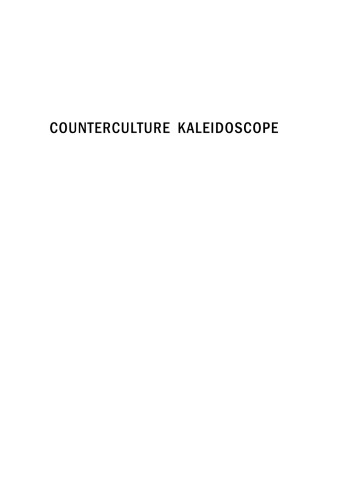 Counterculture Kaleidoscope: Musical and Cultural Perspectives on Late Sixties San Francisco