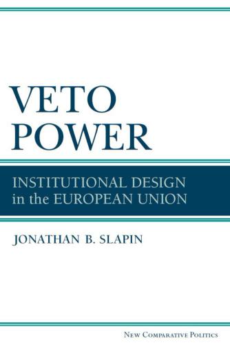 Veto Power: Institutional Design in the European Union