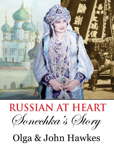 Russian at Heart: Sonechka's Story