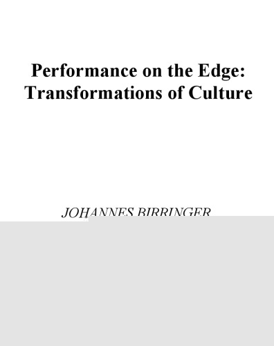 Performance on the Edge: Transformations of Culture
