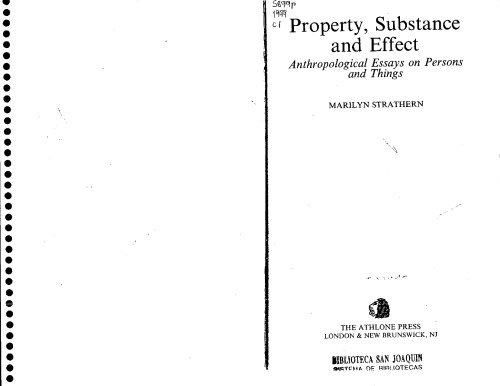 Property, Substance and Effect: Anthropological Essays on Persons and Things