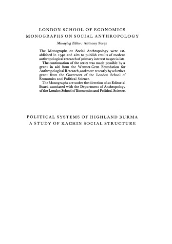 Political Systems of Highland Burma: A Study of Kachin Social Structure