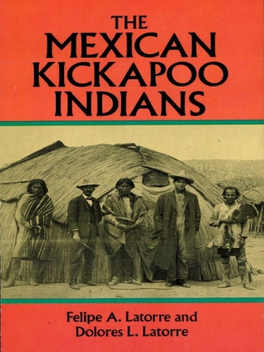 The Mexican Kickapoo Indians