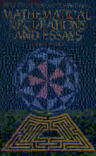 Mathematical Recreations and Essays