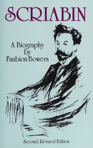 Scriabin, a Biography