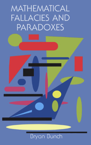 Mathematical Fallacies and Paradoxes