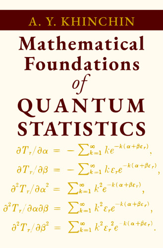 Mathematical Foundations of Quantum Statistics