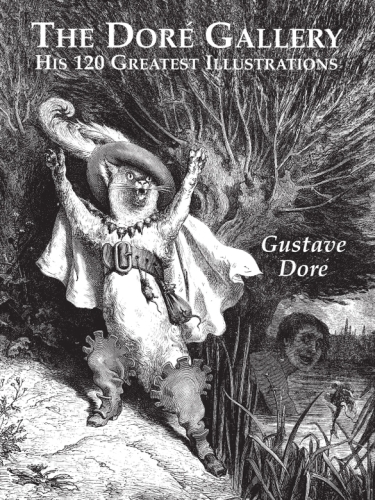 The Dore Gallery: His 120 Greatest Illustrations
