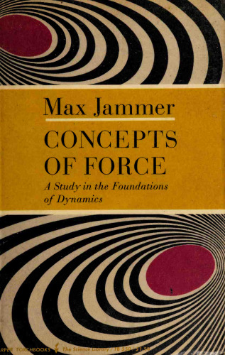 Concepts of Force (Dover Books on Physics)
