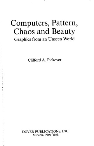 Computers, pattern, chaos and beauty : graphics from an unseen world