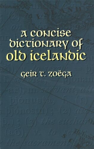 A Concise Dictionary of Old Icelandic (Dover Language Guides)
