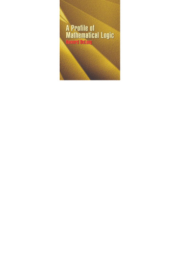 A Profile of Mathematical Logic