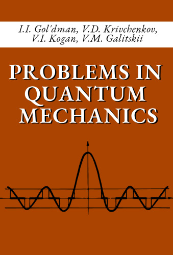 Problems in Quantum Mechanics
