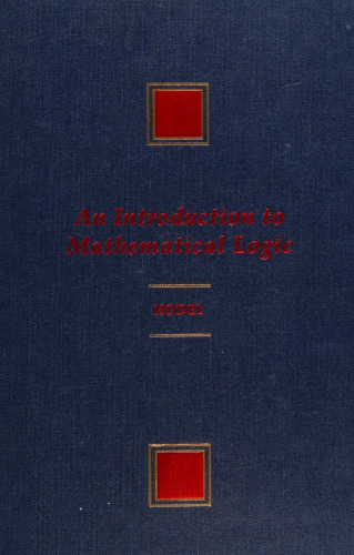 An Introduction to Mathematical Logic (Dover Books on Mathematics) Reprint Edition