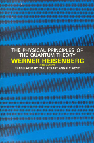 The Physical Principles of the Quantum Theory
