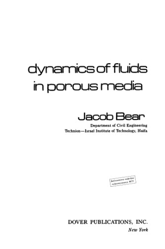 Dynamics of Fluids in Porous Media