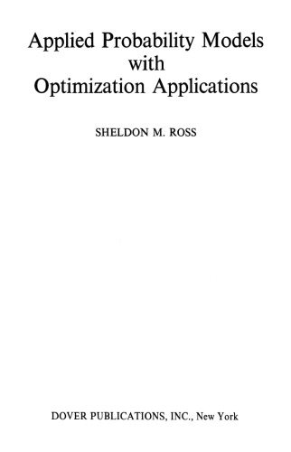 Applied probability models with optimization applications