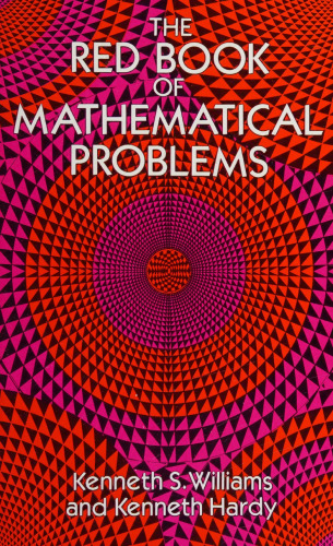 The Red Book of Mathematical Problems (Dover Books on Mathematics)
