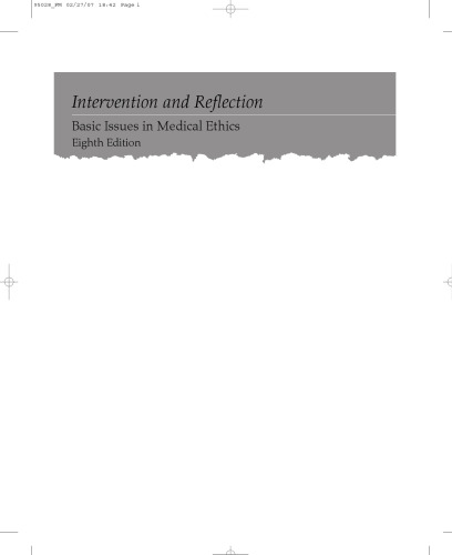 Intervention and Reflection: Basic Issues in Medical Ethics