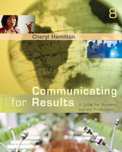 Communicating for Results: A Guide for Business and the Professions