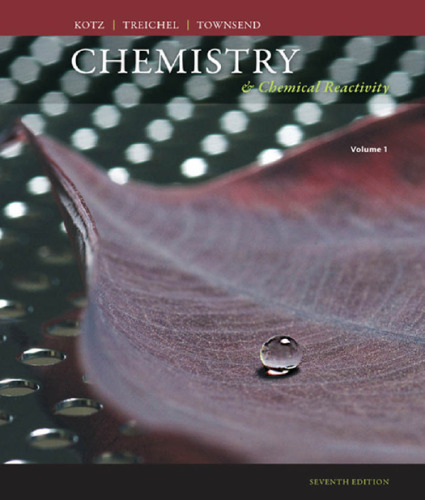 Chemistry & Chemical Reactivity, Volume 1