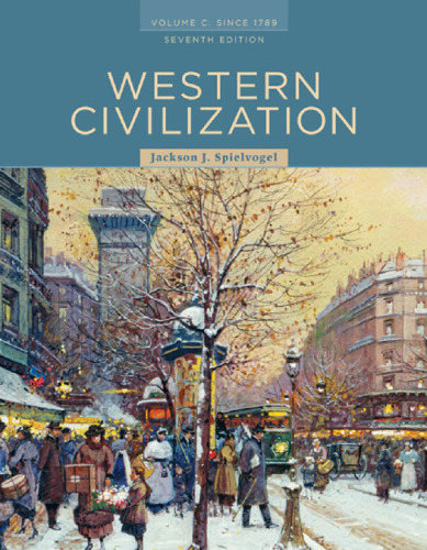 Western Civilization: Volume C: Since 1789