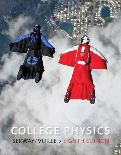 College Physics, Volume 2, Eighth Edition