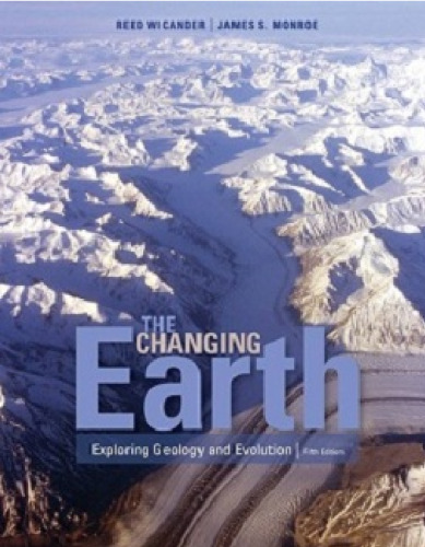 The Changing Earth: Exploring Geology and Evolution, 5th ed.