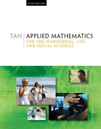 Applied Mathematics: For the Managerial, Life, and Social Sciences, Fifth Edition