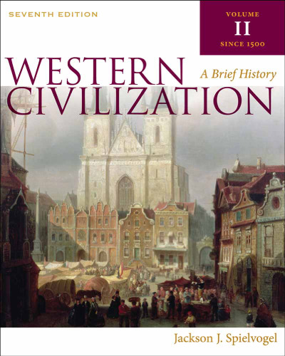 Western Civilization: A Brief History, Volume II