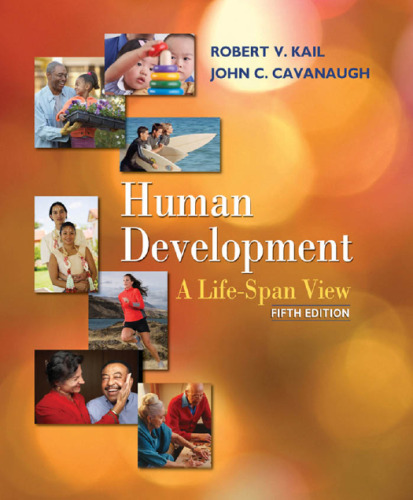 Human Development: A Life-Span View , Fifth Edition