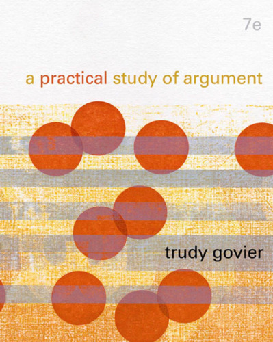 A Practical Study of Argument , Seventh Edition