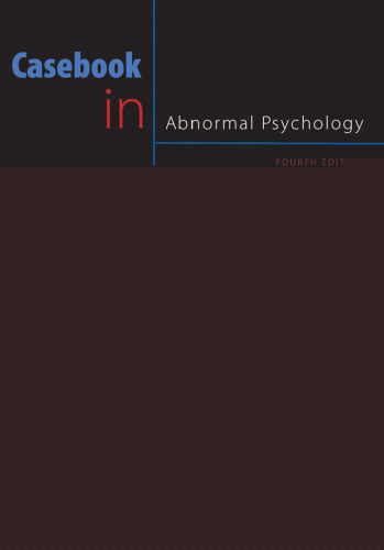Casebook in Abnormal Psychology, 4th Edition