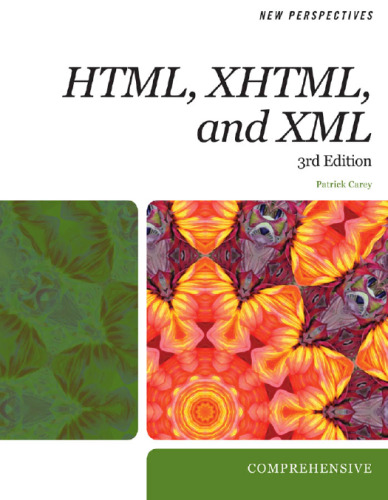 New Perspectives on HTML, XHTML, and XML: Comprehensive, 3rd Edition