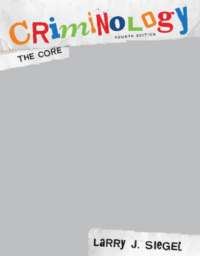 Criminology: The Core