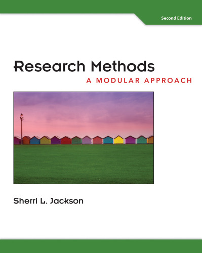 Research Methods: A Modular Approach, 2nd Edition