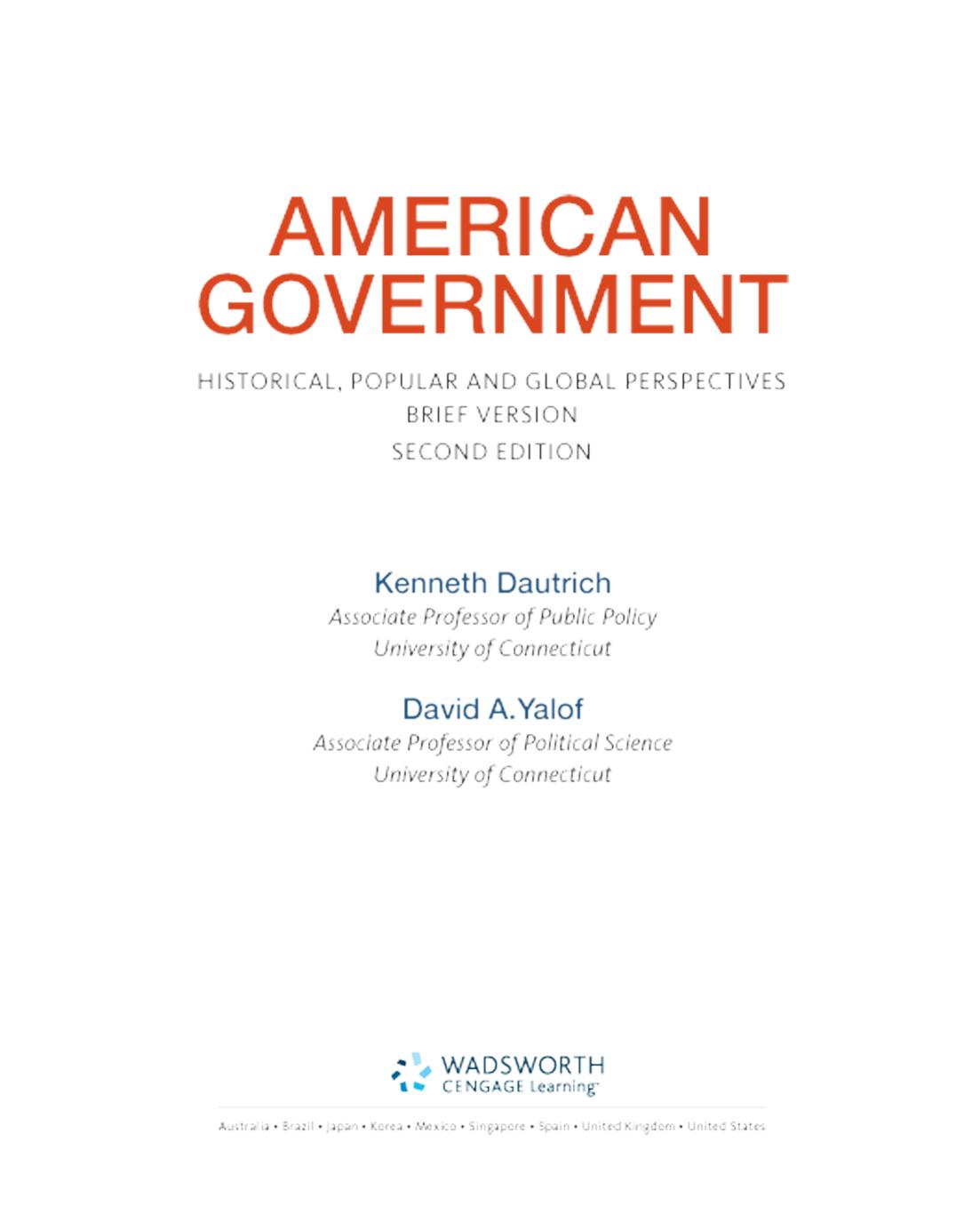 American Government: Historical, Popular, and Global Perspectives