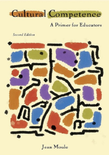 Cultural Competence : A Primer for Educators, Second Edition