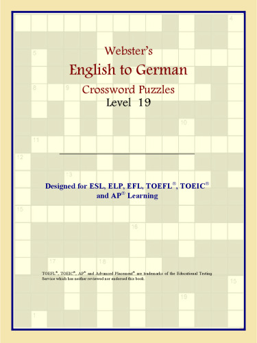Webster's English to German Crossword Puzzles: Level 19