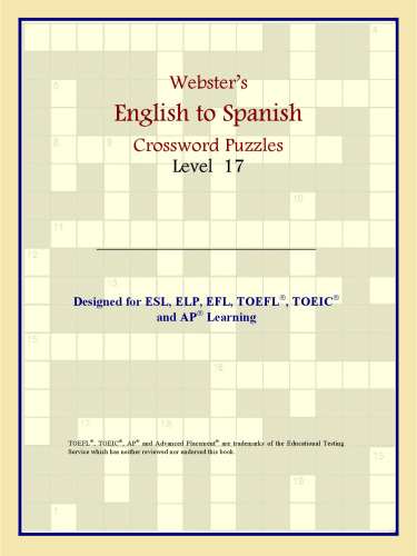 Webster's English to Spanish Crossword Puzzles: Level 17