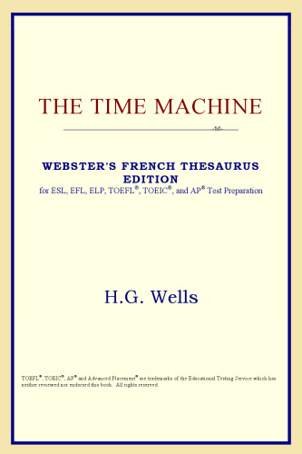 The Time Machine (Webster's French Thesaurus Edition)