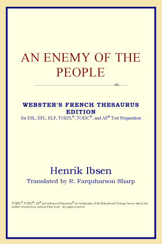 An Enemy of the People (Webster's French Thesaurus Edition)