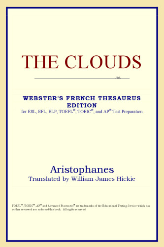The Clouds (Webster's French Thesaurus Edition)