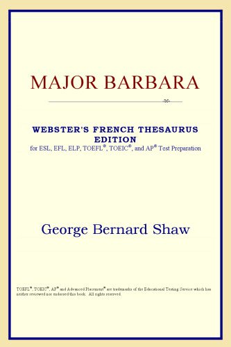 Major Barbara (Webster's French Thesaurus Edition)