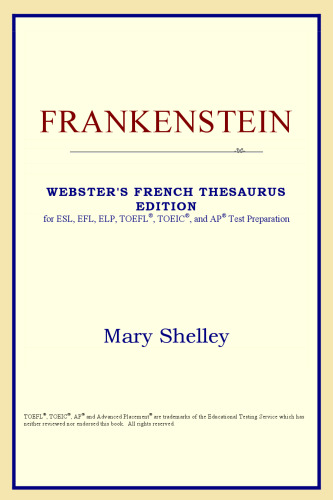 Frankenstein (Webster's French Thesaurus Edition)