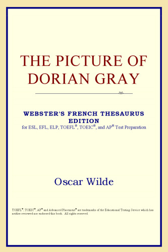 The Picture of Dorian Gray (Webster's French Thesaurus Edition)