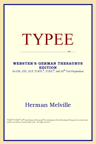 Typee (Webster's German Thesaurus Edition)