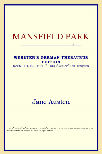 Mansfield Park (Webster's German Thesaurus Edition)